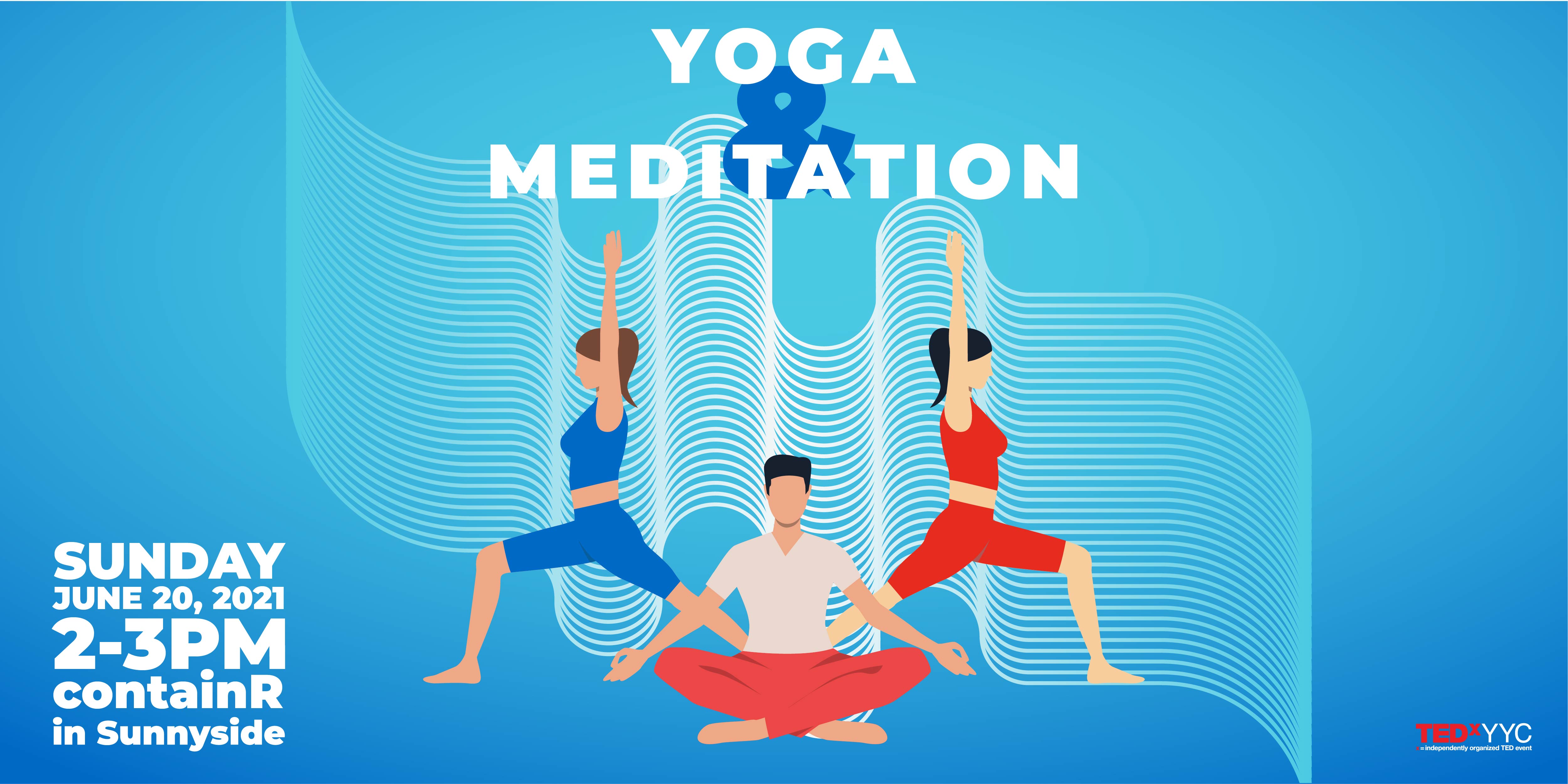 Yoga & Meditation – Free Public Event, June 20